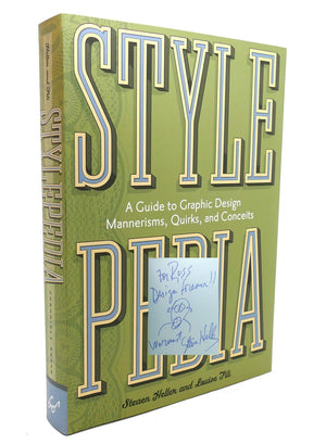 Stylepedia: A Guide to Graphic Design Mannerisms, Quirks, and Conceits,Used