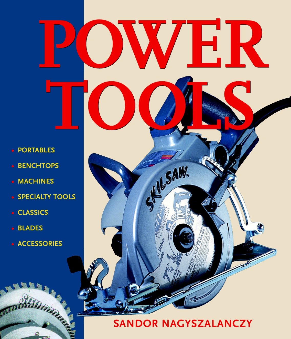 Power Tools: An Electrifying Celebration and Grounded Guide,Used