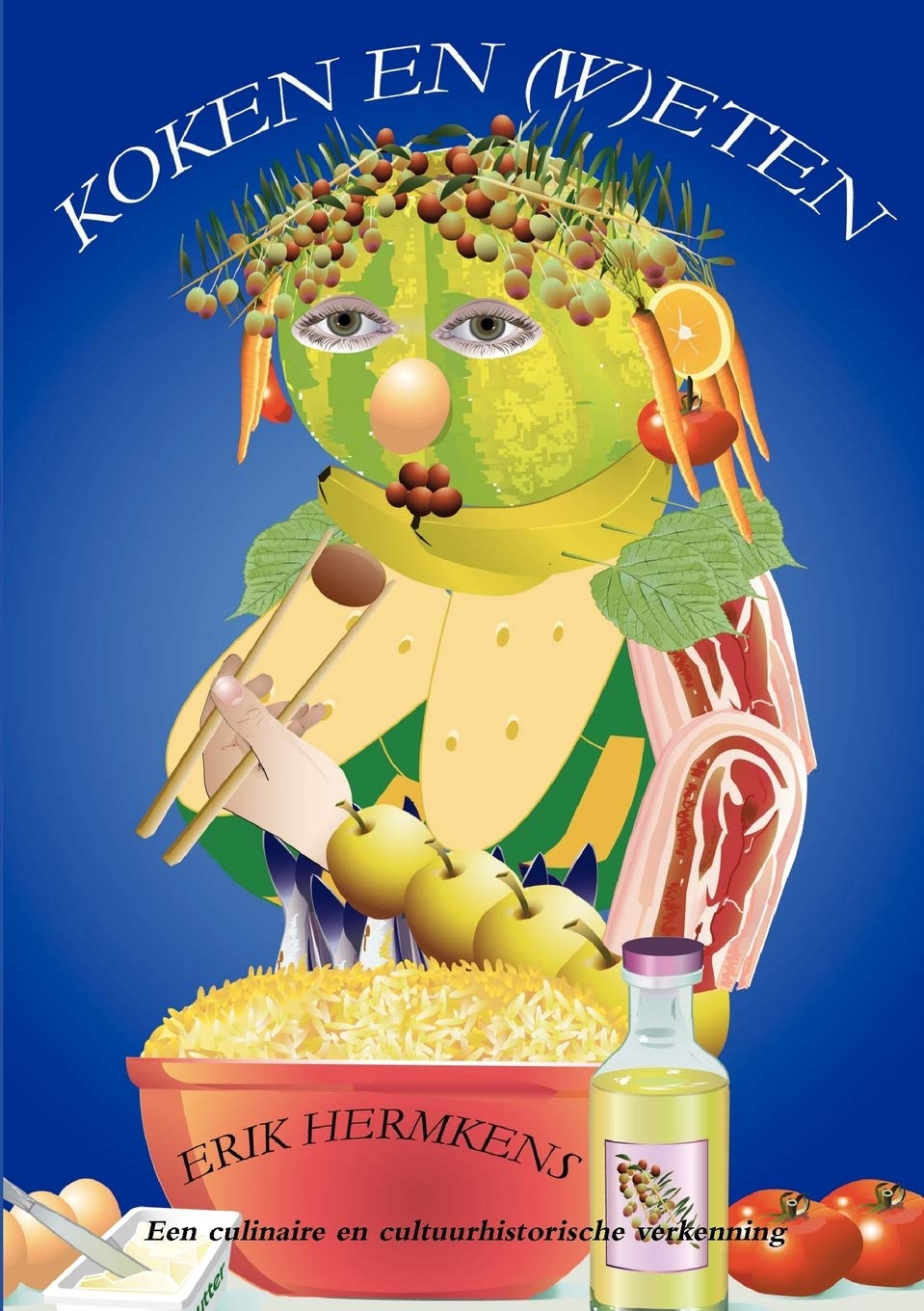Koken En (W)Eten (Dutch Edition),New
