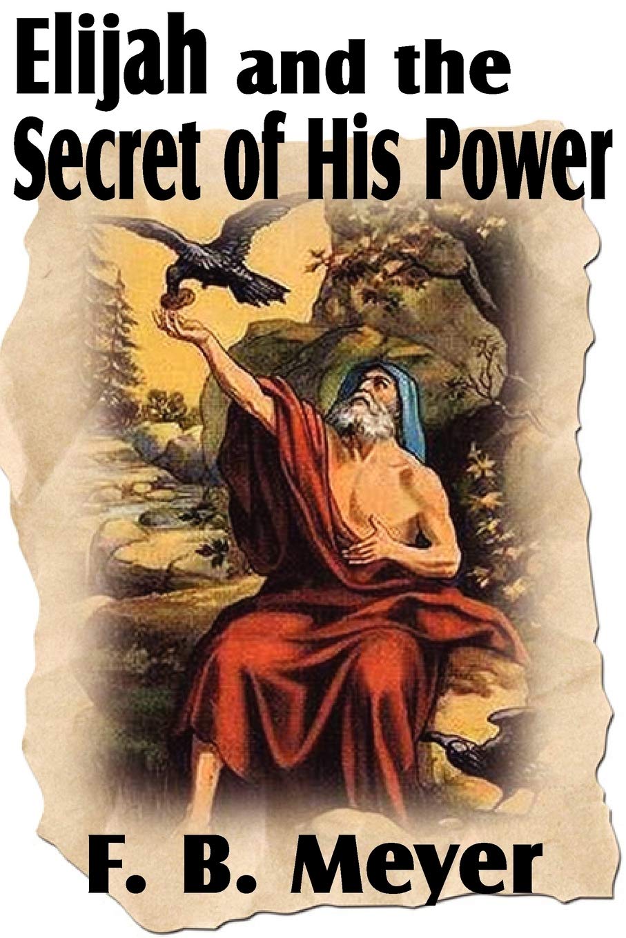 Elijah And The Secret Of His Power,Used