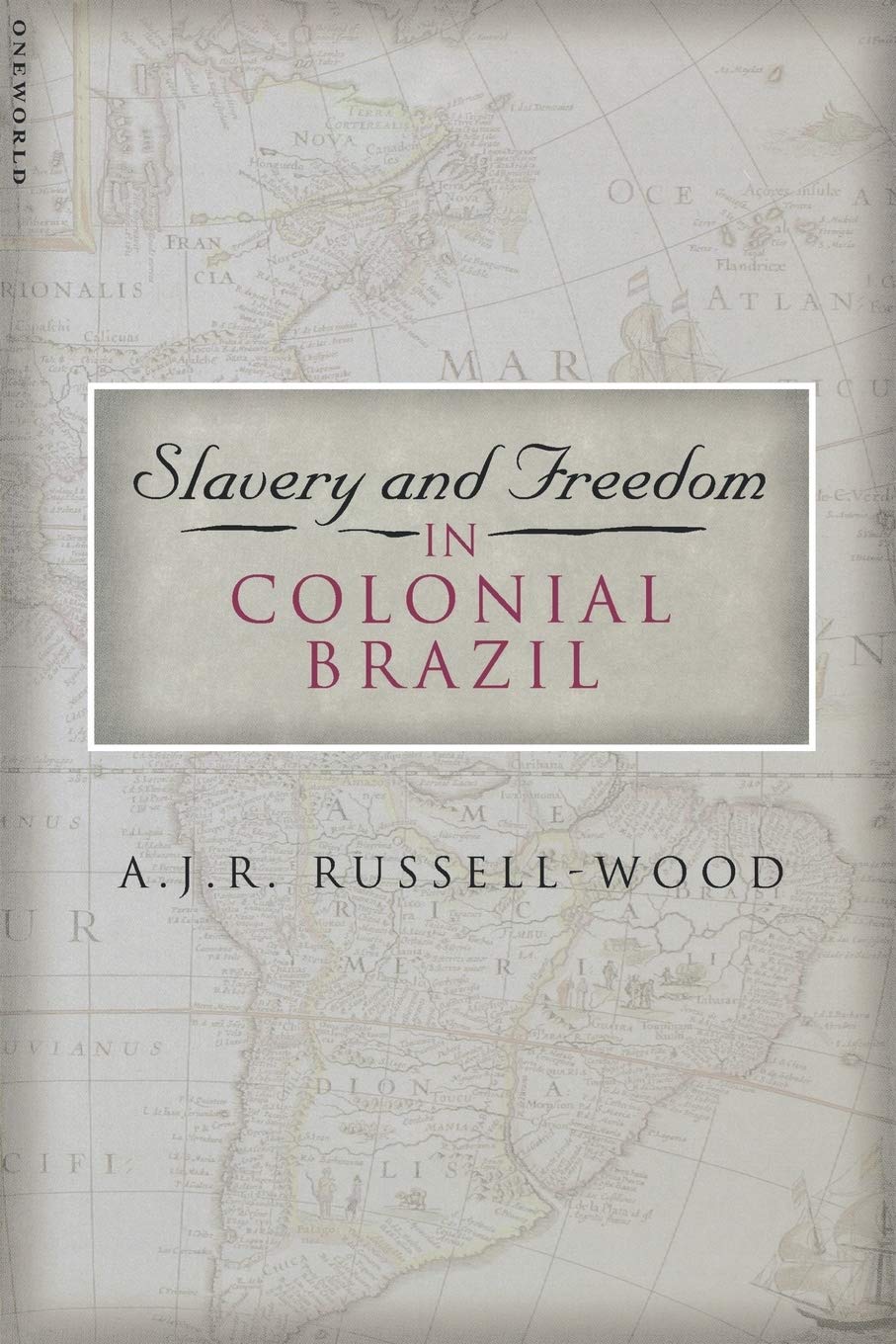 Slavery and Freedom in Colonial Brazil,New