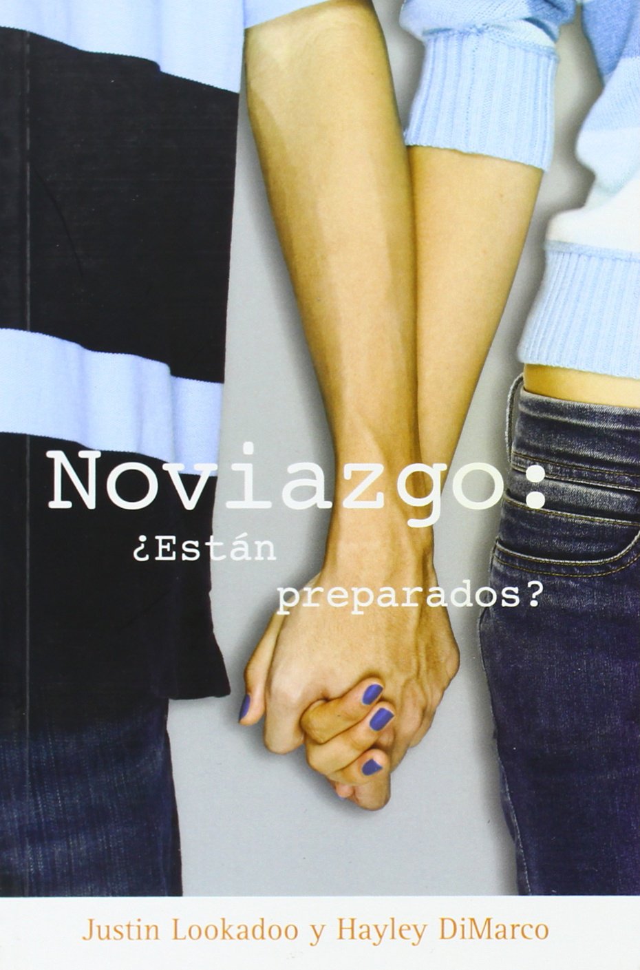 Noviazgo: Estan Preparados? (Spanish Edition),New