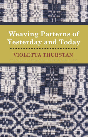 Weaving Patterns Of Yesterday And Today,Used