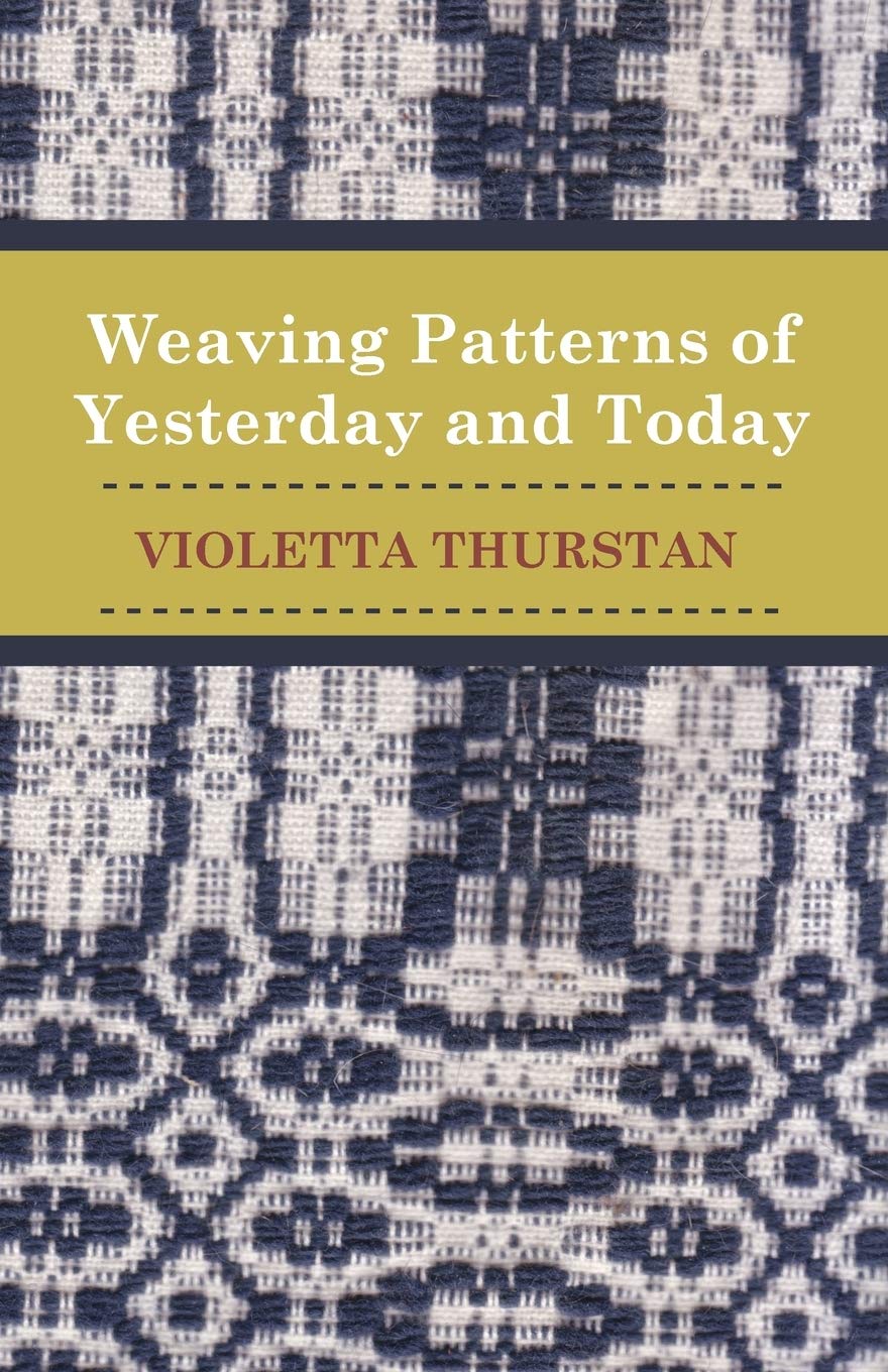 Weaving Patterns Of Yesterday And Today,Used
