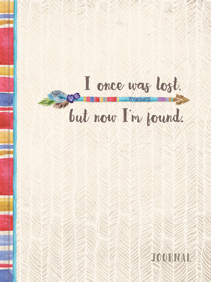 I Once Was Lost, But Now I'M Found (Signature Journals)