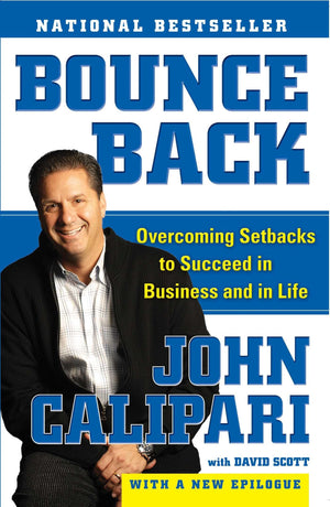 Bounce Back: Overcoming Setbacks to Succeed in Business and in Life,Used