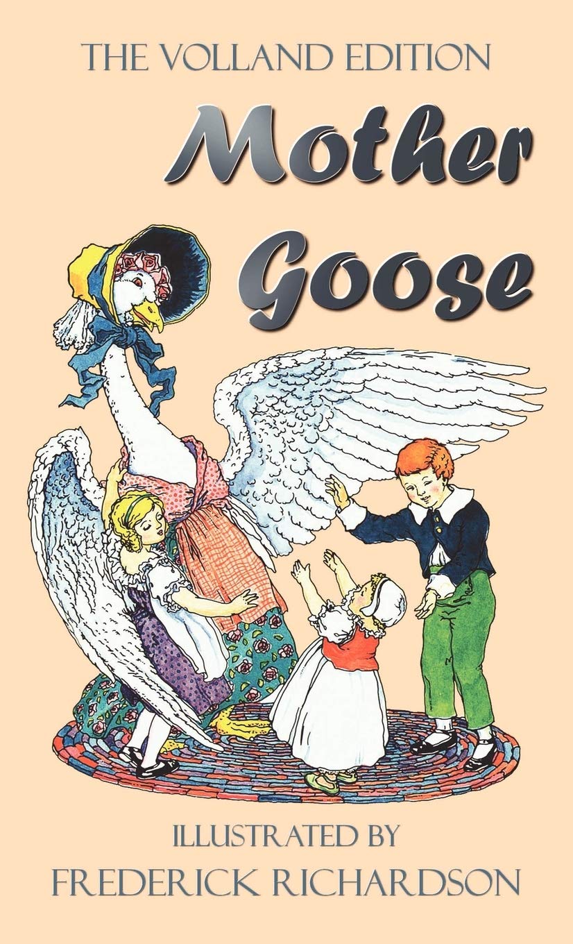 Mother Goose (the Volland Edition in Colour),Used