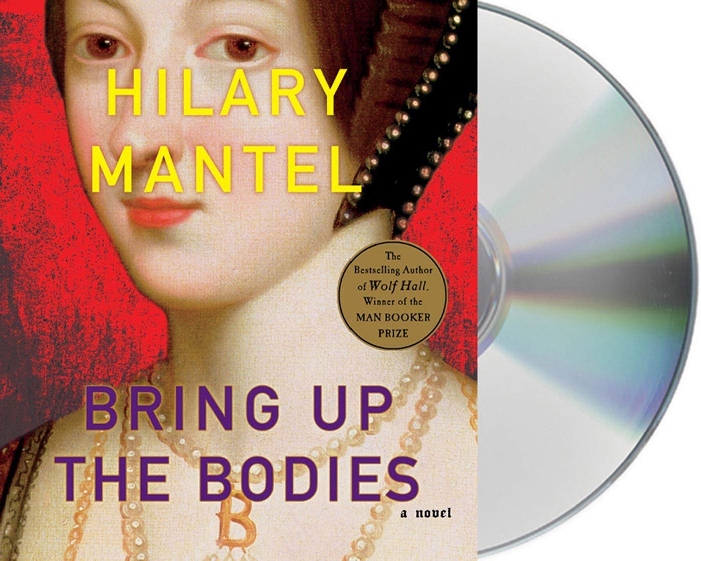 Bring Up the Bodies: A Novel (Wolf Hall Trilogy, 2),Used