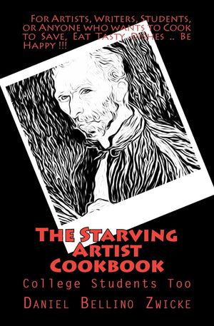 The Starving Artist Cookbook: College Students And You Too,Used