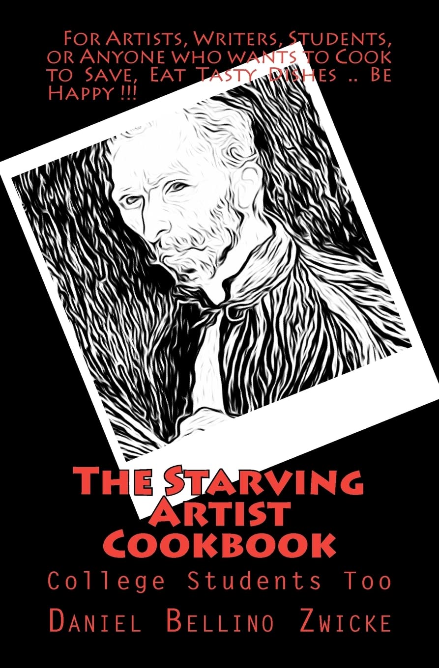 The Starving Artist Cookbook: College Students And You Too,Used