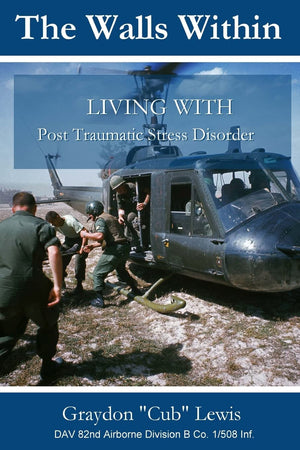 The Walls Within . Living with PTSD,Used