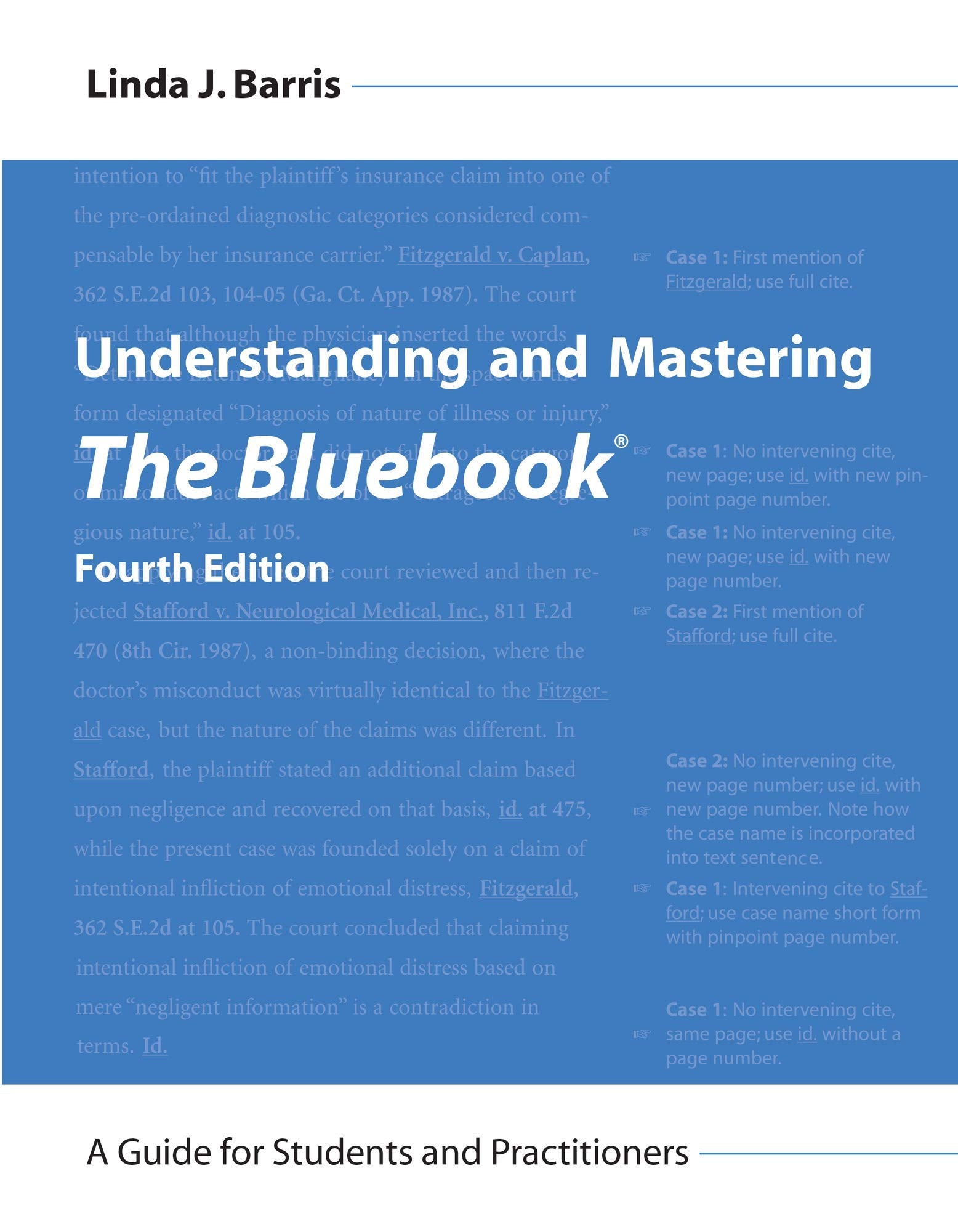 Understanding and Mastering The Bluebook: A Guide for Students and Practitioners,Used