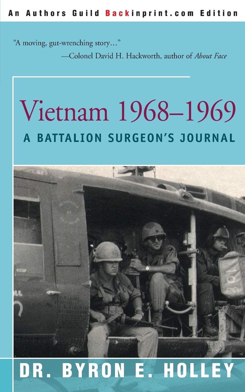 Vietnam 19681969: A Battalion Surgeon's Journal,Used