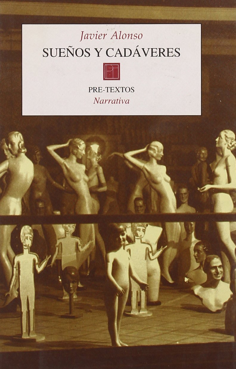 Sueos y cadveres (Narrativa) (Spanish Edition),Used