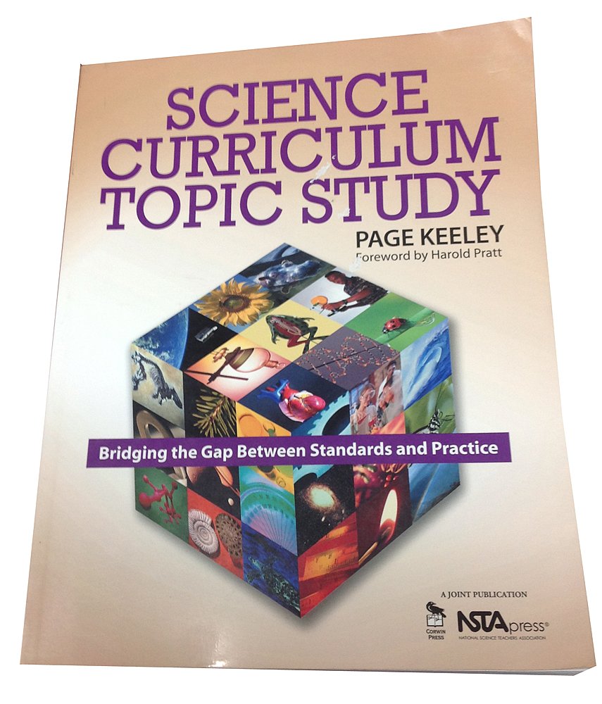 Science Curriculum Topic Study: Bridging the Gap Between Standards and Practice,New