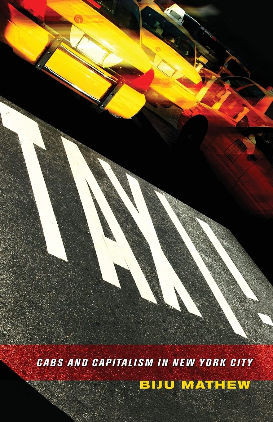 Taxi!: Cabs and Capitalism in New York City,Used