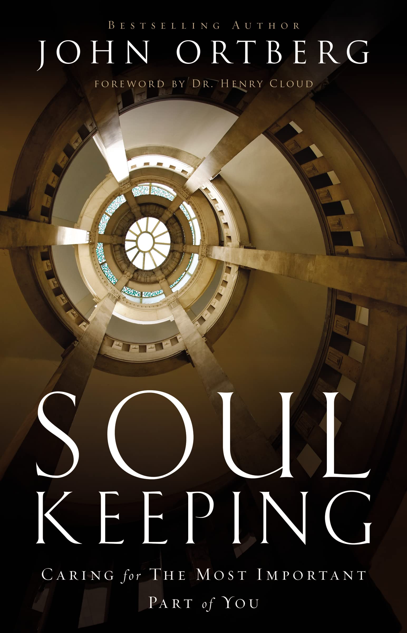 Soul Keeping: Caring For the Most Important Part of You,Used