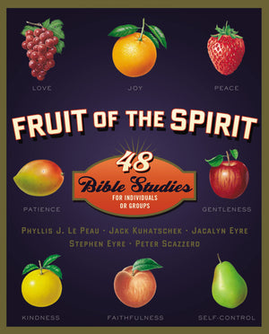 Fruit of the Spirit: 48 Bible Studies for Individuals or Groups (Fruit of the Spirit Bible Studies),Used