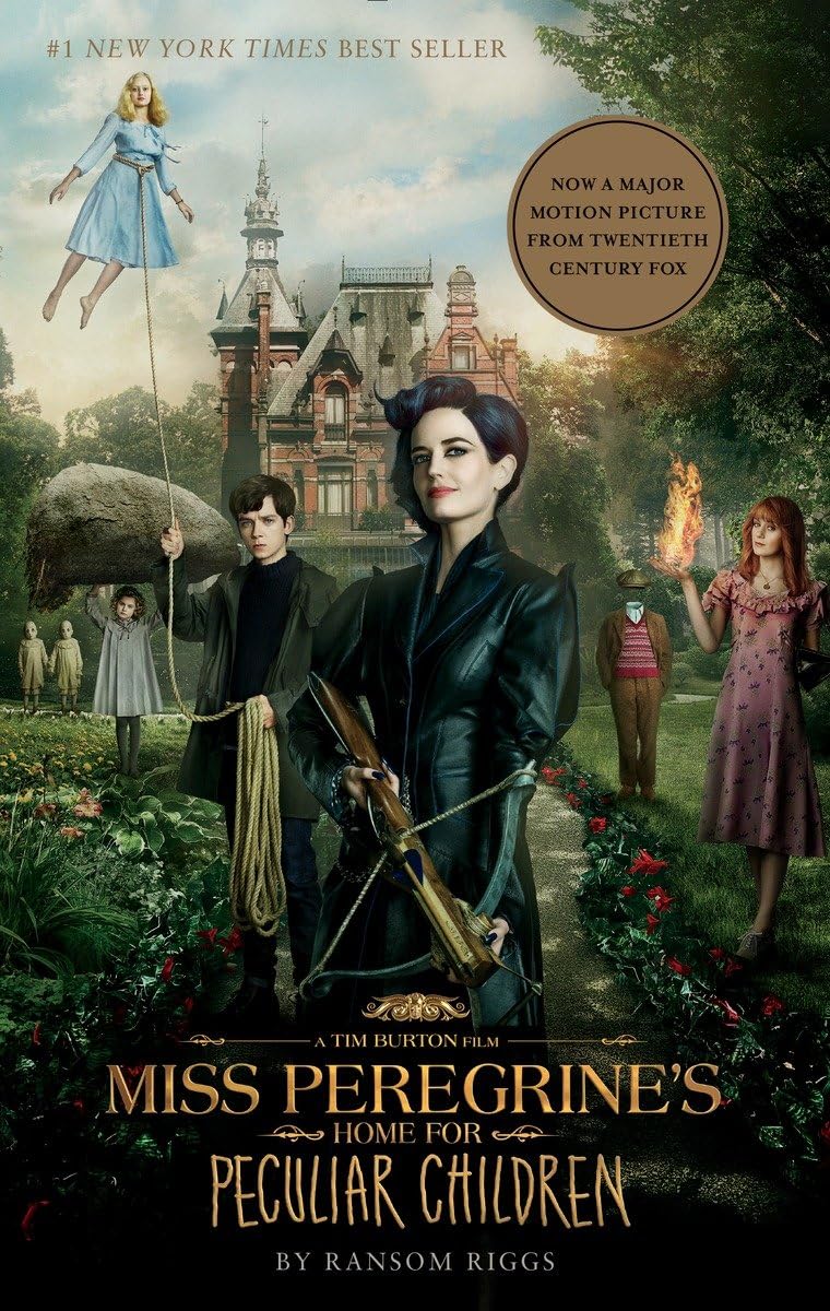 Miss Peregrine s Home for Peculiar Children (Movie TieIn Edition) (Miss Peregrine s Peculiar Children)