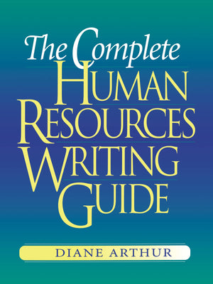 The Complete Human Resources Writing Guide,Used