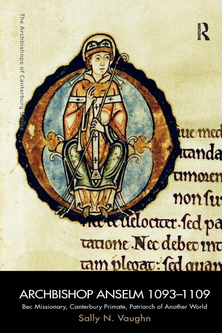 Archbishop Anselm 10931109 (The Archbishops of Canterbury Series),Used