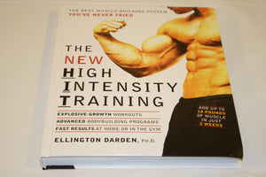 The NEW High Intensity Training : HIT : The Best MuscleBuilding System You've Ever Tried,Used