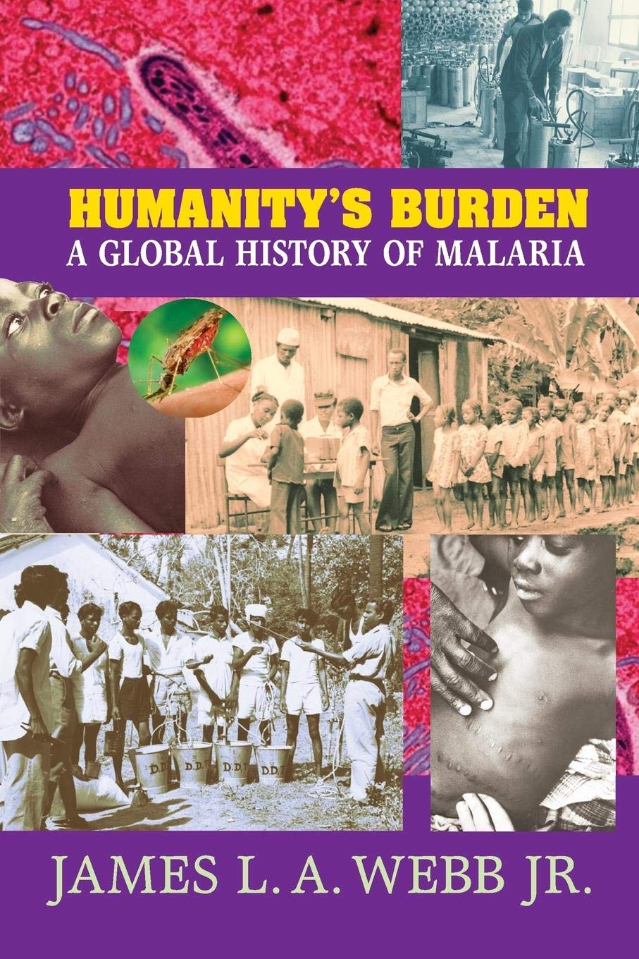 Humanity's Burden: A Global History of Malaria (Studies in Environment and History),Used