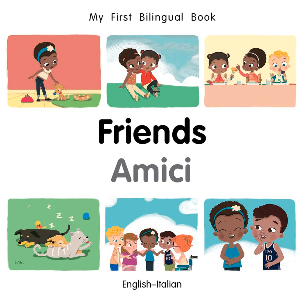 My First Bilingual BookFriends (EnglishItalian) (Italian and English Edition),Used