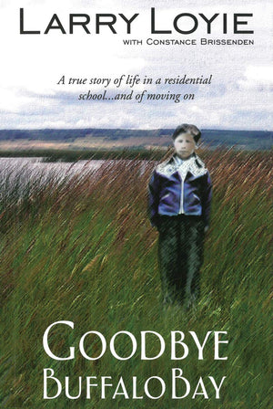 Goodbye Buffalo Bay (Larry Loyie),Used