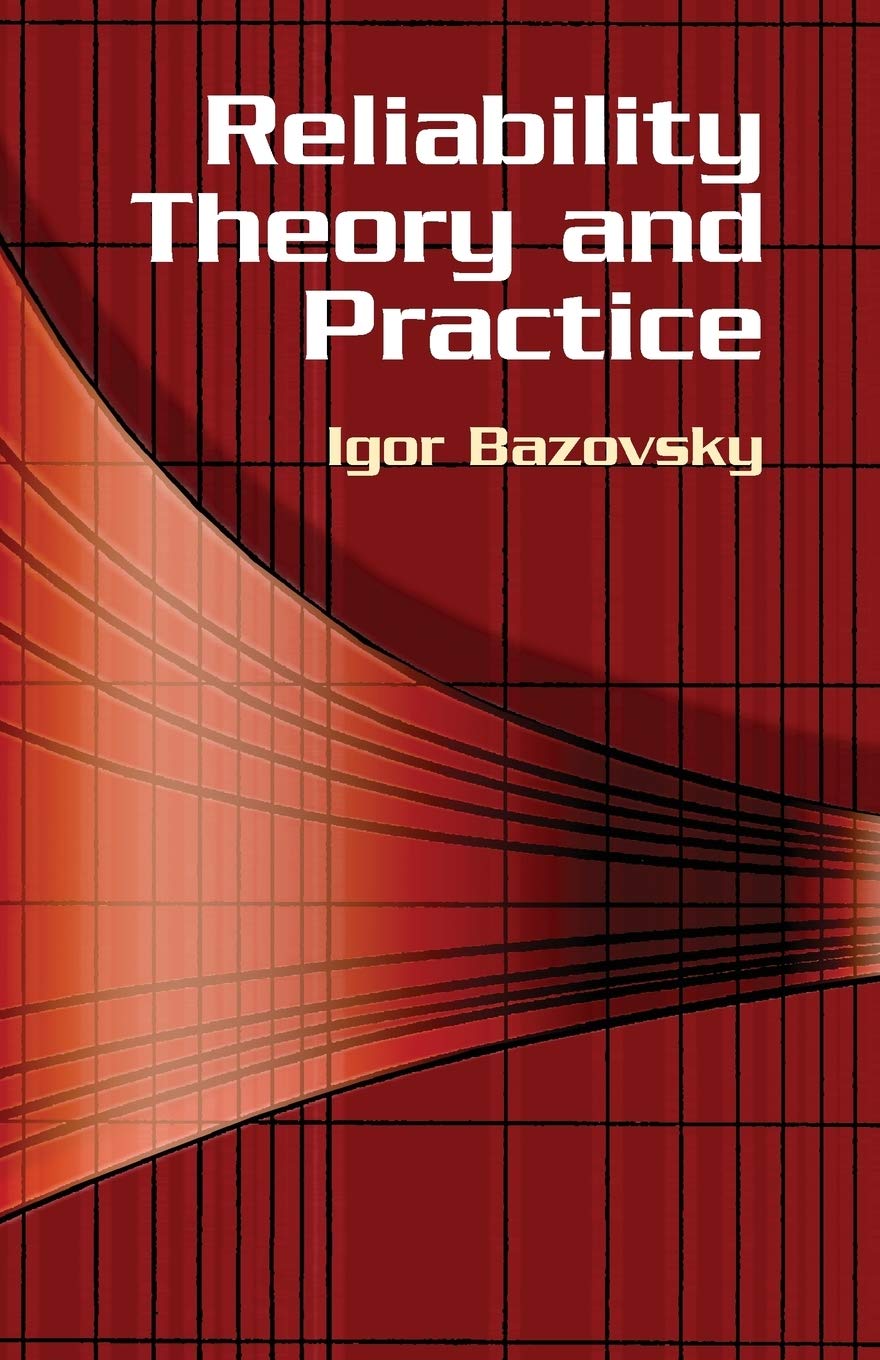 Reliability Theory and Practice (Dover Civil and Mechanical Engineering),New