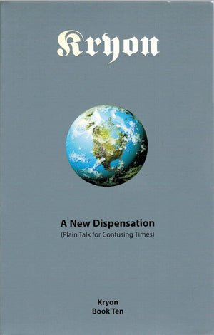 A New Dispensation: Plain Talk for Confusing Times (Kryon, 10),Used