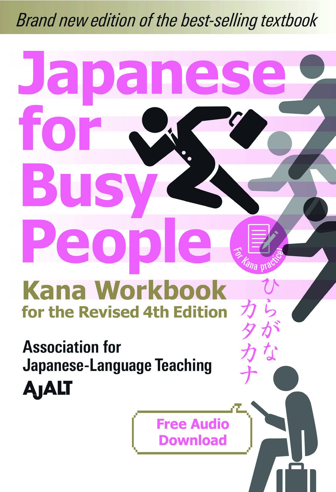 Japanese For Busy People Kana Workbook: Revised 4Th Edition (Free Audio Download) (Japanese For Busy People Series4Th Edition),Used