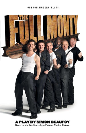 The Full Monty (Oberon Modern Plays),Used