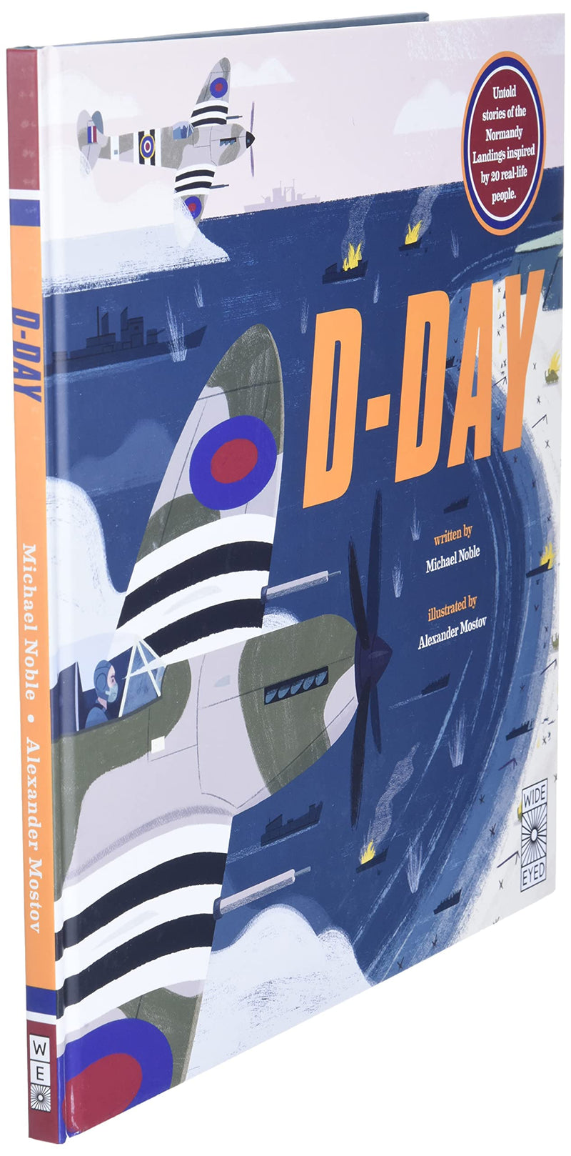 Dday: Untold Stories Of The Normandy Landings Inspired By 20 Reallife People.