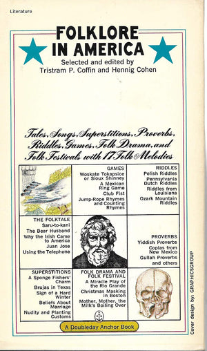Folklore in America: Tales, Songs, Superstitions, Proverbs, Riddles, Games, Folk Drama, and Folk Festivals With 17 Folk Melodies,Used