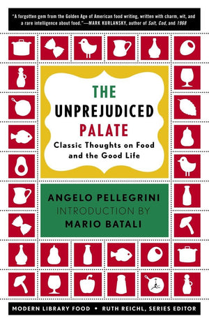 The Unprejudiced Palate: Classic Thoughts On Food And The Good Life (Modern Library Food),New