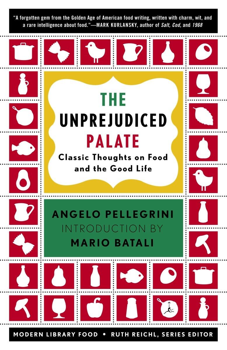 The Unprejudiced Palate: Classic Thoughts On Food And The Good Life (Modern Library Food),New