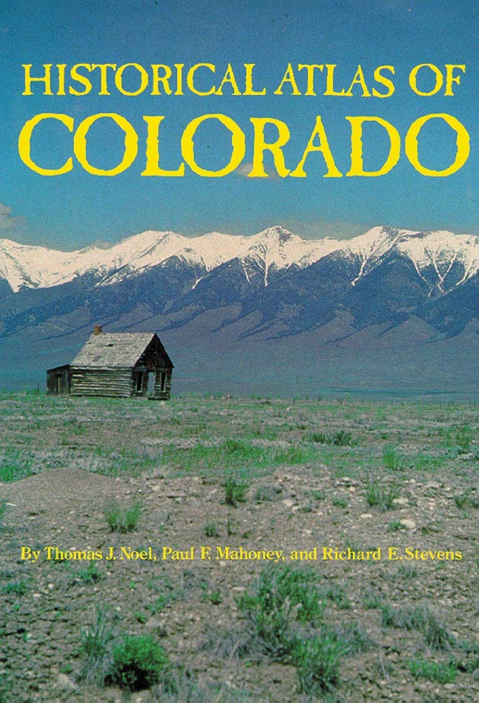 Historical Atlas Of Colorado,New