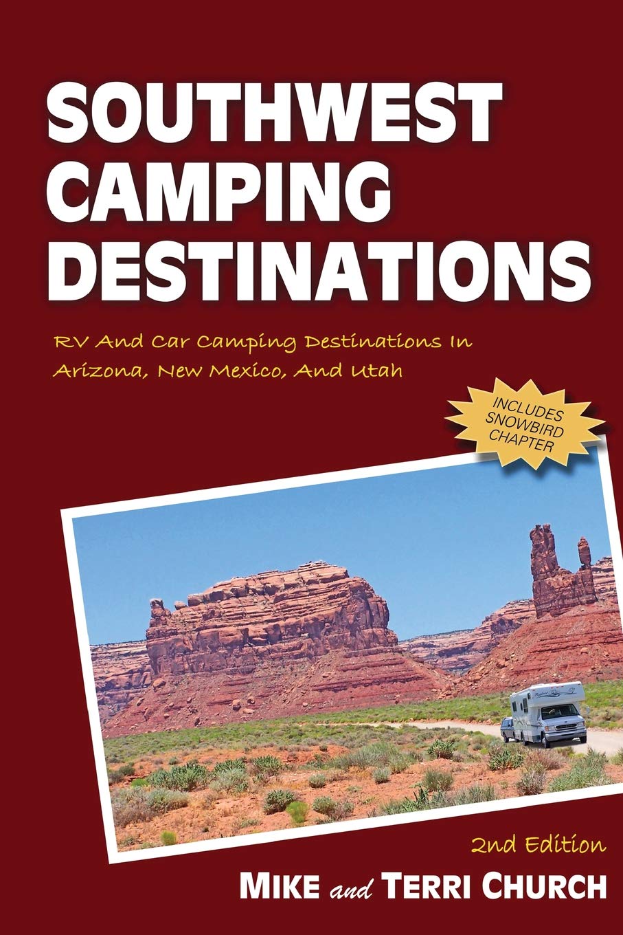 Southwest Camping Destinations: Rv And Car Camping Destinations In Arizona, New Mexico, And Utah (Camping Destinations Series),New