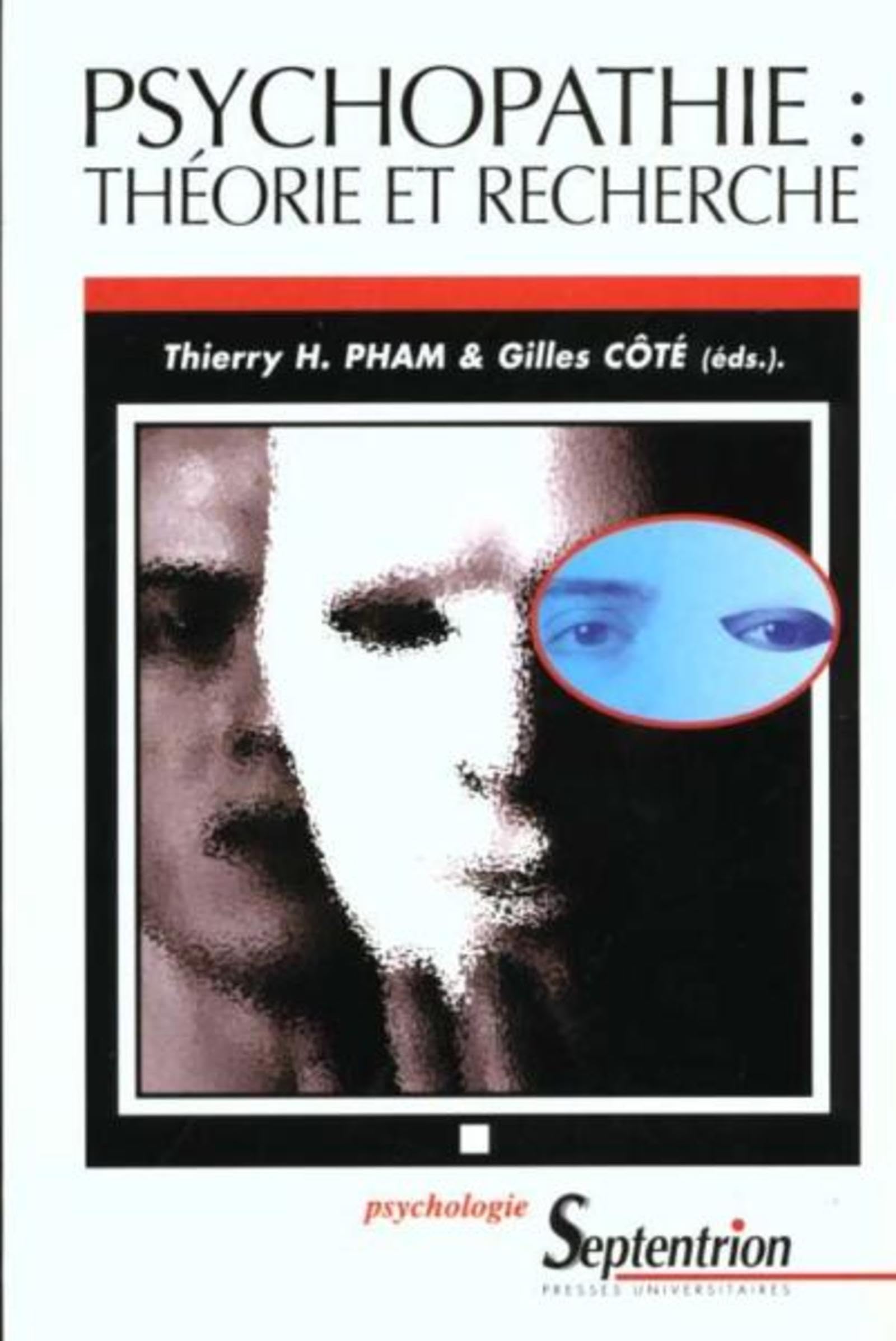 Psychopathie : thorie et recherche,Used