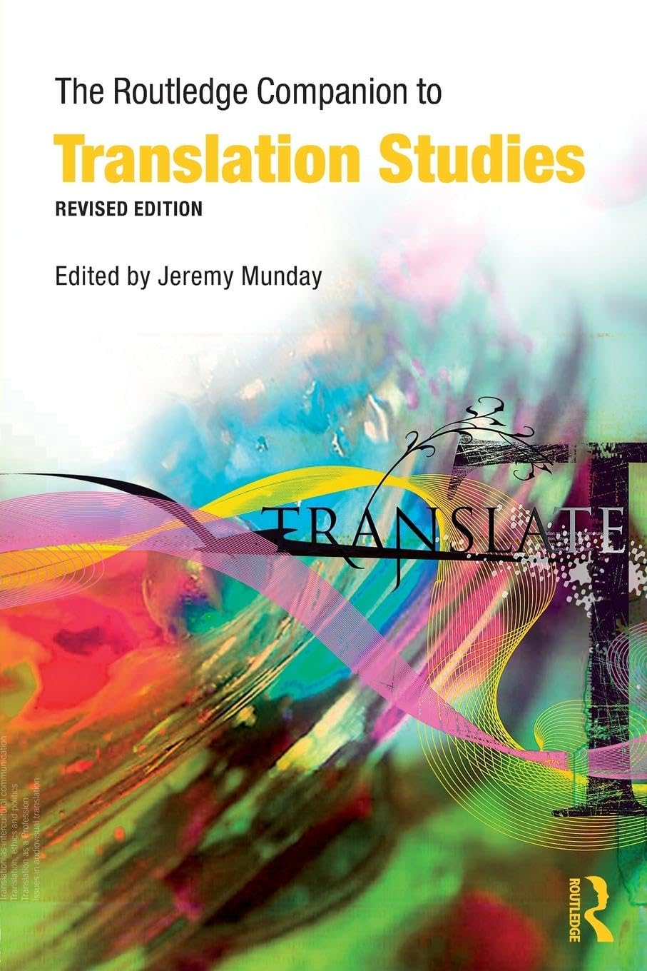 The Routledge Companion to Translation Studies (Routledge Companions),New