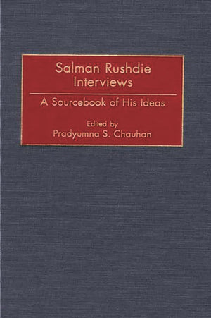 Salman Rushdie Interviews: A Sourcebook of His Ideas,Used