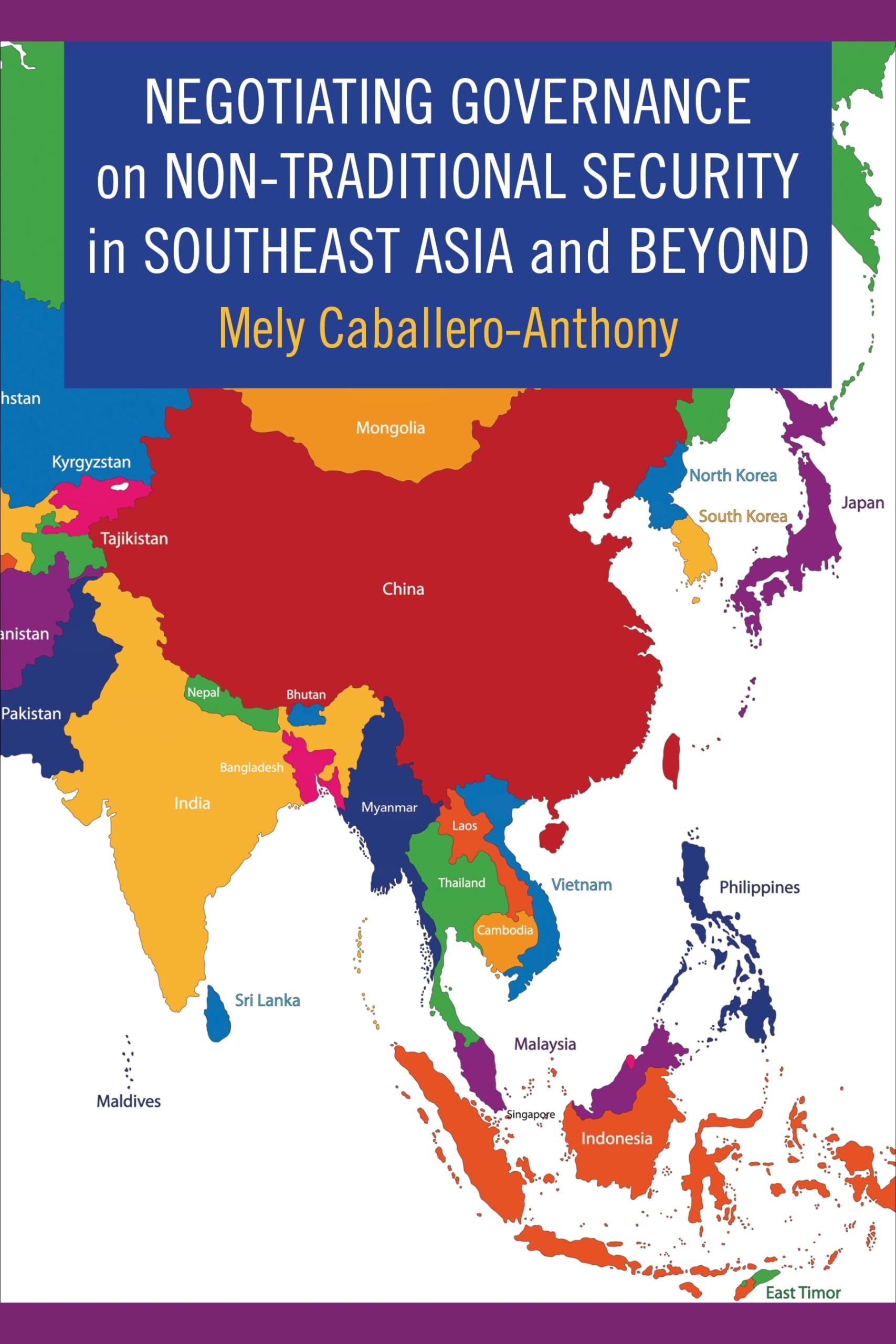 Negotiating Governance on NonTraditional Security in Southeast Asia and Beyond,New