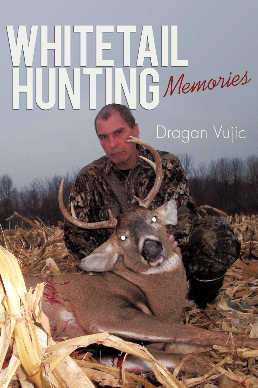Whitetail Hunting Memories,Used