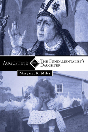Augustine and the Fundamentalist's Daughter,Used