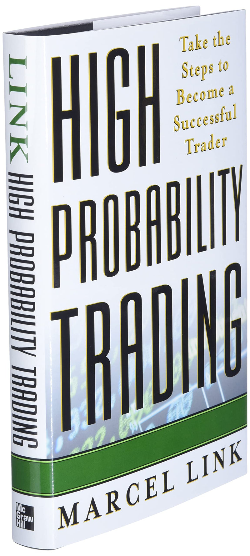 High probability trading : take the steps to become a successful trader,New
