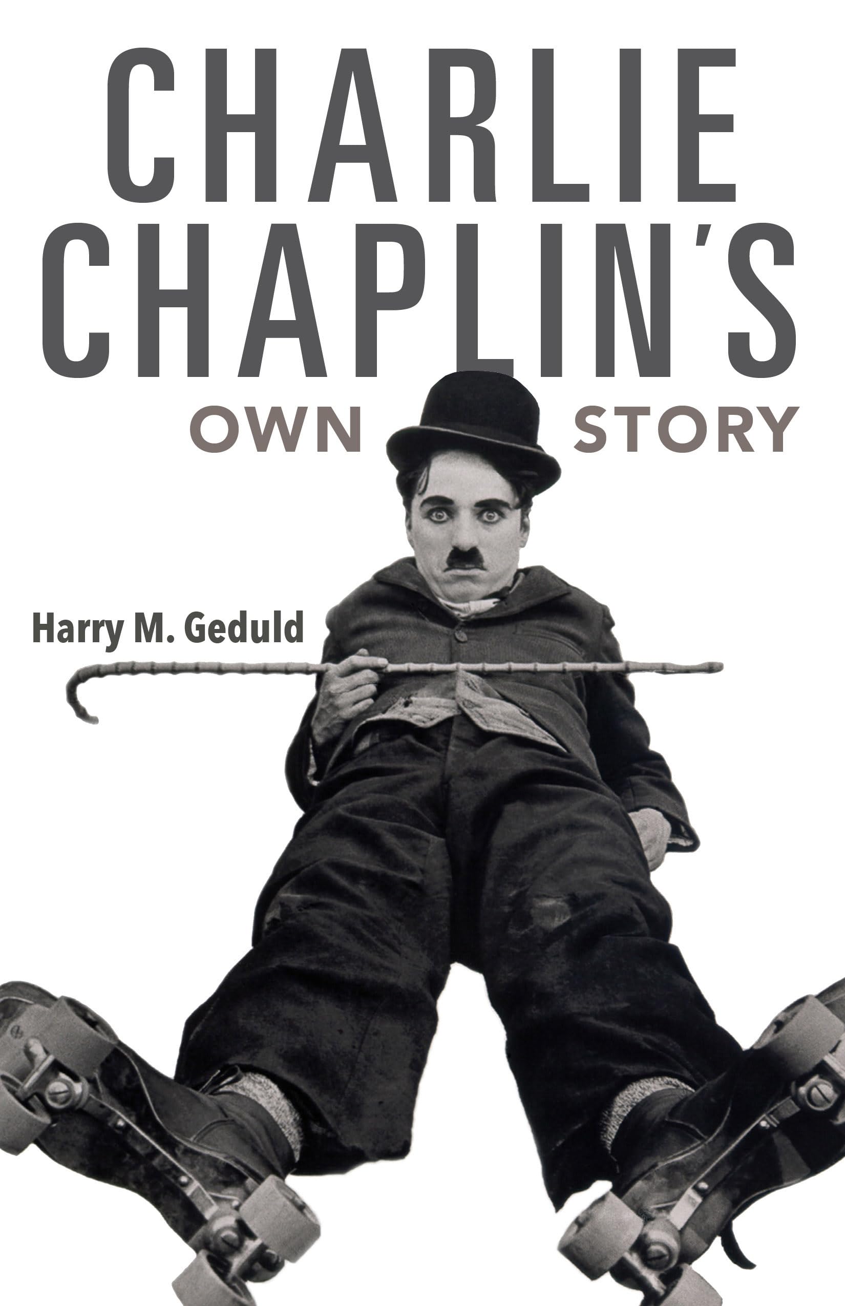 Charlie Chaplin's Own Story,Used