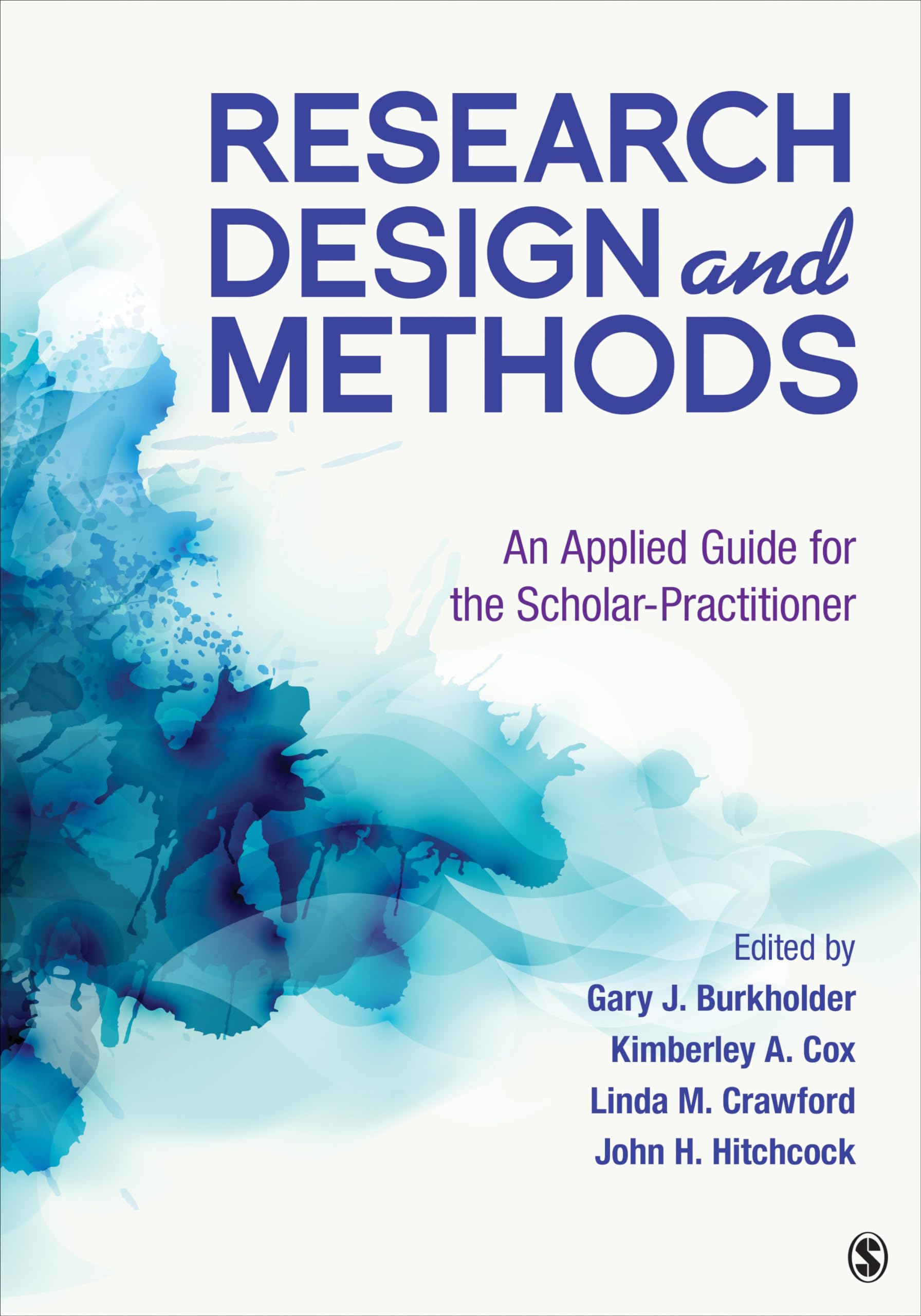Research Design and Methods: An Applied Guide for the ScholarPractitioner,Used