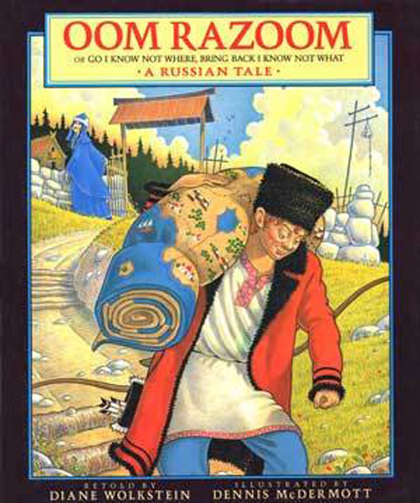 Oom Razoom: Or Go I Know Not Where, Bring Back I Know Not What : A Russian Tale,Used