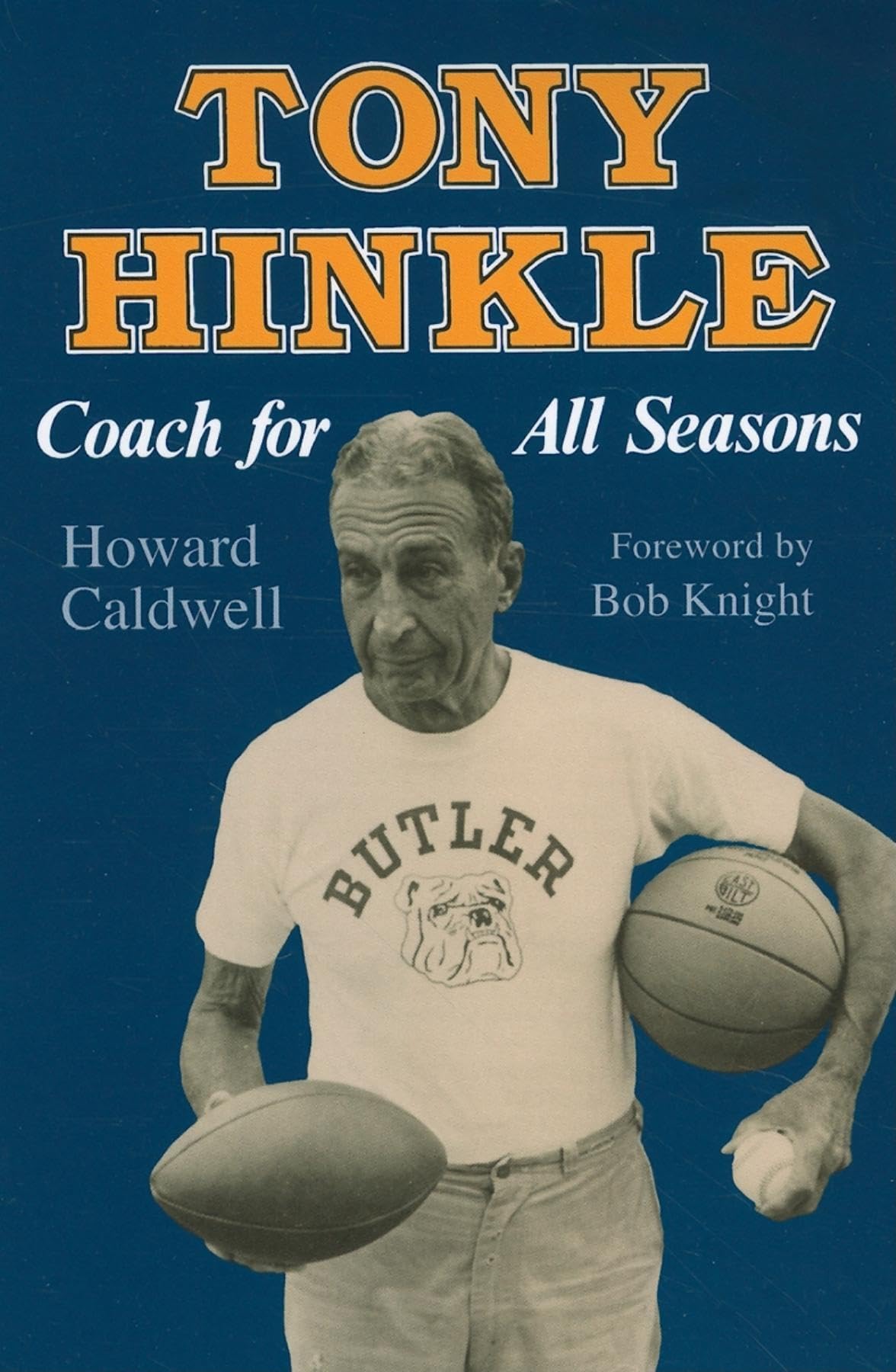 Tony Hinkle: Coach For All Seasons,Used